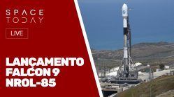 LANÇAMENTO FALCON 9 - NROL-85 - AO VIVO