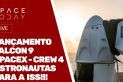 LANÇAMENTO FALCON 9 - SPACEX - CREW4 - ASTRONAUTAS PARA A ISS!!!