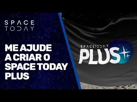ME AJUDE A CRIAR O SPACE TODAY PLUS!