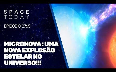 MICRONOVA - UMA NOVA EXPLOSÃO ESTELAR NO UNIVERSO!!!
