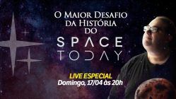 O Maior Desafio da História do SpaceToday!