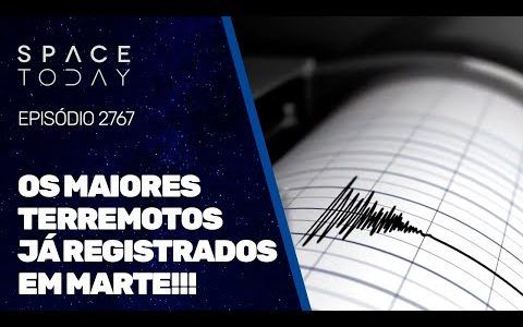 OS MAIORES TERREMOTOS JÁ REGISTRADOS EM MARTE!!!