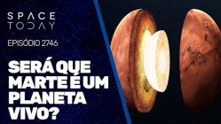 SERÁ QUE MARTE É UM PLANETA VIVO?