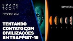 TENTANDO CONTATO COM CIVILIZAÇÕES EM TRAPPIST-1!!!