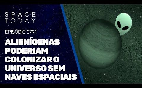 ALIENÍGENAS PODERIAM COLONIZAR O UNIVERSO SEM NAVES ESPACIAIS!!! ISSO VAI EXPLODIR SUA CABEÇA!!!