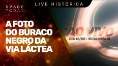 A FOTO DO BURACO NEGRO DA VIA LÁCTEA | EVENTO AO VIVO