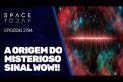 A ORIGEM DO MISTERIOSO SINAL WOW!!!