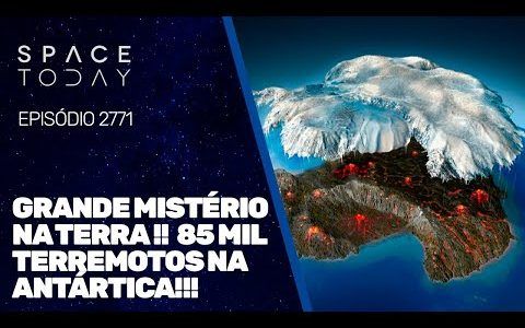 GRANDE MISTÉRIO NO PLANETA TERRA!!! 85 MIL TERREMOTOS NA ANTÁRTICA!!!