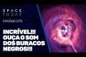 INCRÍVEL!!! OUÇA O SOM DOS BURACOS NEGROS!!!