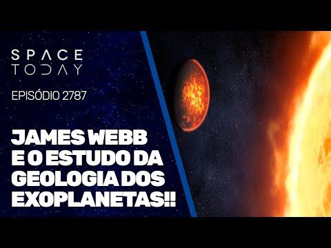 JAMES WEBB E O ESTUDO DA GEOLOGIA DOS EXOPLANETAS!!