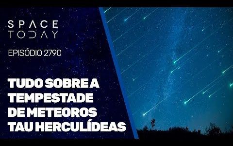TUDO SOBRE A TEMPESTADE DE METEOROS TAU HERCULÍDEAS!!!