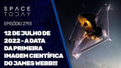 12 DE JULHO DE 2022 - A DATA DA PRIMEIRA IMAGEM CIENTÍFICA DO JAMES WEBB!!!!