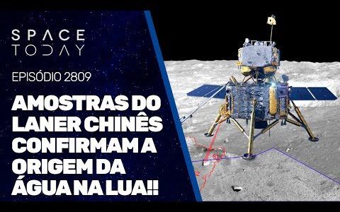AMOSTRAS DO LANDER CHINÊS CONFIRMAM A ORIGEM DA ÁGUA NA LUA!!!