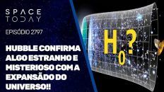 HUBBLE CONFIRMA ALGO ESTRANHO E MISTERIOSO COM A EXPANSÃO DO UNIVERSO!!!