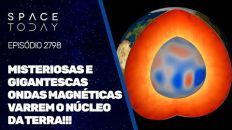 MISTERIOSAS E GIGANTESCAS ONDAS MAGNÉTICAS VARREM O NÚCLEO DA TERRA!!!