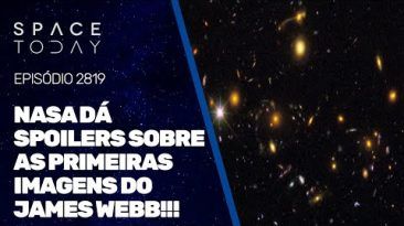NASA DÁ SPOILERS SOBRE AS PRIMEIRAS IMAGENS DO JAMES WEBB!!!