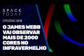 O JAMES WEBB VAI OBSERVAR MAIS DE 2000 CORES NO INFRAVERMELHO!!!