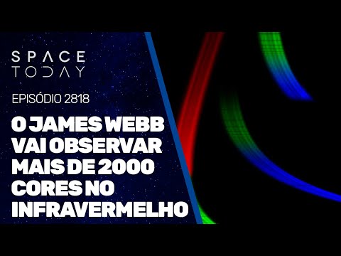 O JAMES WEBB VAI OBSERVAR MAIS DE 2000 CORES NO INFRAVERMELHO!!!