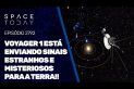 VOYAGER 1 ESTÁ ENVIANDO SINAIS ESTRANHOS E MISTERIOSOS PARA A TERRA!!!