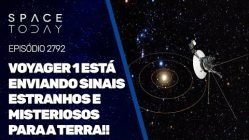 VOYAGER 1 ESTÁ ENVIANDO SINAIS ESTRANHOS E MISTERIOSOS PARA A TERRA!!!