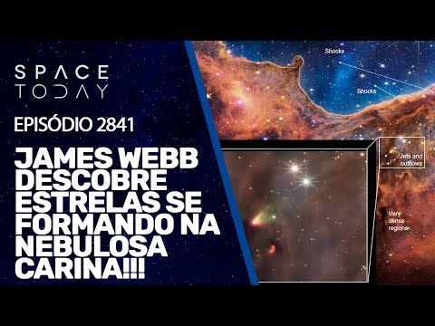 JAMES WEBB DESCOBRE ESTRELAS SE FORMANDO NA NEBULOSA CARINA!!!