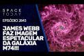 JAMES WEBB FAZ IMAGEM ESPETACULAR DA GALÁXIA M74!!!