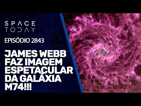 JAMES WEBB FAZ IMAGEM ESPETACULAR DA GALÁXIA M74!!!
