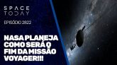 NASA PLANEJA COMO SERÁ O FIM DA MISSÃO VOYAGER!!!