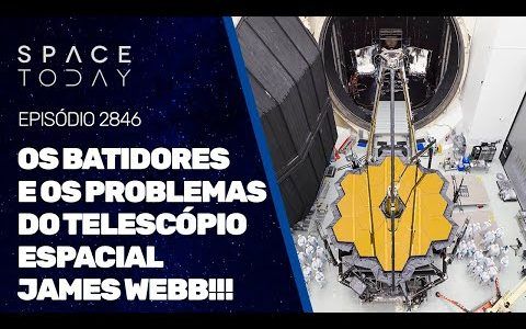 OS BASTIDORES E OS PROBLEMAS DO TELESCÓPIO ESPACIALL JAMES WEBB!!!!