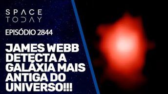 RECORDE QUEBRADO  - JAMES WEBB DETECTA A GALÁXIA MAIS ANTIGA DO UNIVERSO!!!