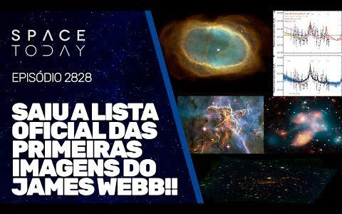 SAIU A LISTA OFICIAL DAS PRIMEIRAS IMAGENS DO JAMES WEBB!!!
