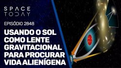 USANDO O SOL COMO LENTE GRAVITACIONAL PARA PROCURAR VIDA ALIENÍGENA!!!