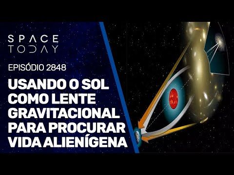 USANDO O SOL COMO LENTE GRAVITACIONAL PARA PROCURAR VIDA ALIENÍGENA!!!