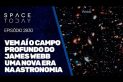 VEM AÍ O CAMPO PROFUNDO DO JAMES WEBB - UMA NOVA ERA NA ASTRONOMIA!!!