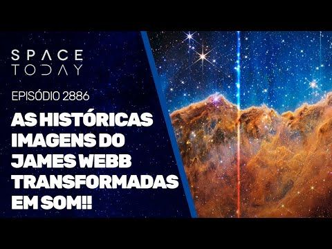 AS HISTÓRICAS IMAGENS DO JMAES WEBB TRANSFORMADAS EM SOM!!!