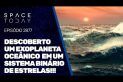 DESCOBERTO UM EXOPLANETA OCEÂNICO EM UM SISTEMA BINÁRIO DE ESTRELAS!!!