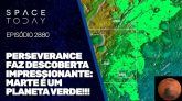 PERSEVERANCE FAZ UMA DESCOBERTA IMPRESSIONANTE - MARTE É UM PLANETA VERDE!!!