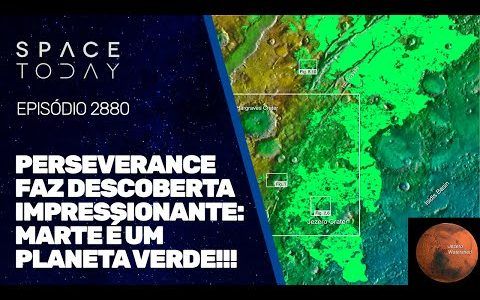 PERSEVERANCE FAZ UMA DESCOBERTA IMPRESSIONANTE - MARTE É UM PLANETA VERDE!!!