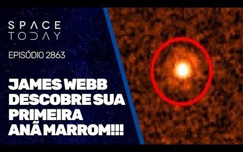 JAMES WEBB DESCOBRE SUA PRIMEIRA ANÃ MARROM!!!