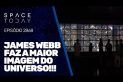 JAMES WEBB FAZ A MAIOR IMAGEM DO UNIVERSO!!!