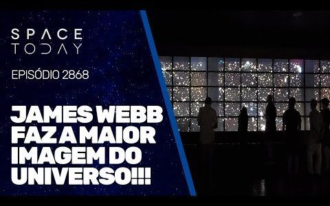JAMES WEBB FAZ A MAIOR IMAGEM DO UNIVERSO!!!