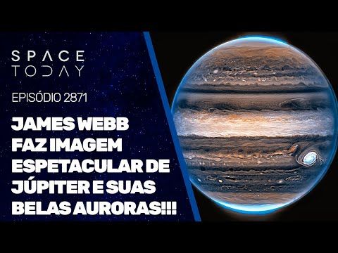 JAMES WEBB FAZ IMAGEM ESPETACULAR DE JÚPITER E SUAS BELAS AURORAS!!!