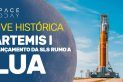 Lançamento da ARTEMIS 1 I Missão para a LUA!