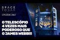 O TELESCÓPIO 4 VEZES MAIS PODEROSO QUE O JAMES WEBB!!!