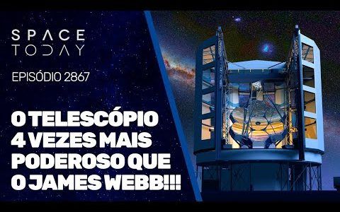 O TELESCÓPIO 4 VEZES MAIS PODEROSO QUE O JAMES WEBB!!!