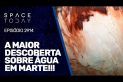 A MAIOR DESCOBERTA SOBRE ÁGUA EM MARTE!!!