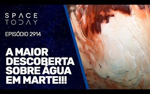 A MAIOR DESCOBERTA SOBRE ÁGUA EM MARTE!!!