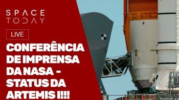 CONFERÊNCIA DE IMPRENSA DA NASA - STATUS DA ARTEMIS I
