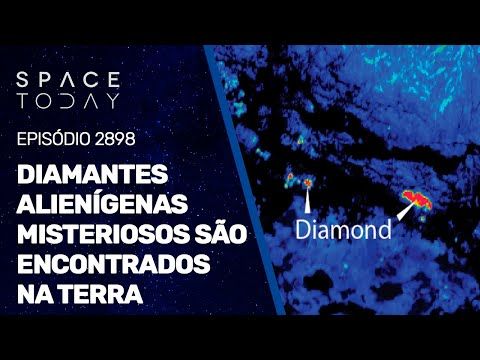 DIAMANTES ALIENÍGENAS MISTERIOSOS SÃO ENCONTRADOS NA TERRA
