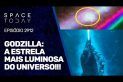 GODZILLA: A ESTRELA MAIS LUMINOSA DO UNIVERSO!!!